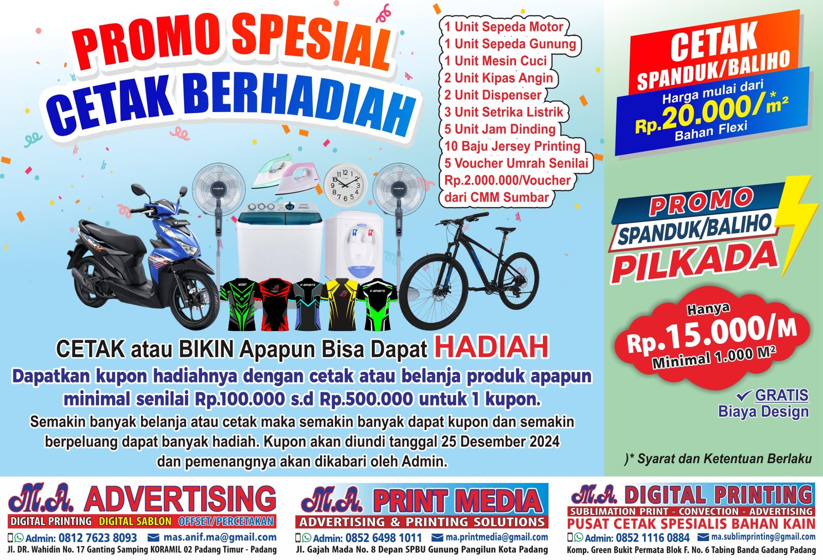 Cetak Spanduk Berhadiah MA Advertising Digital Printing dan MA Print Media Padang